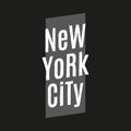 New York City text. NYC typography design. Tee, T-Shirt, Sport, Athletic Black and White graphics. Vector illustration